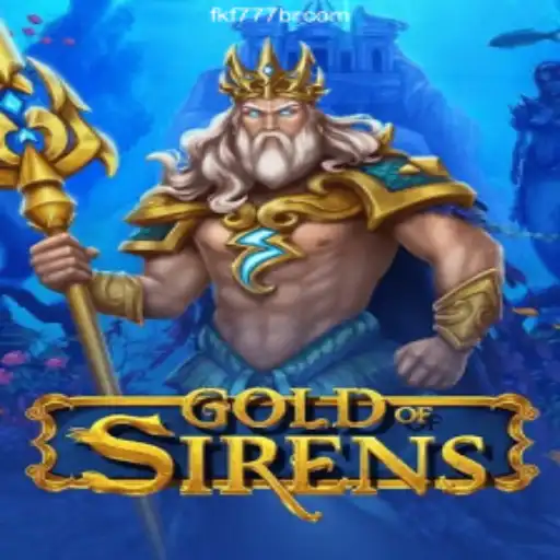 Discover the Thrill of GoldofSirens: A Dive into Enchantment and Adventure